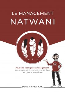 « Le management natwani » par Daniel PICHET-JUHL